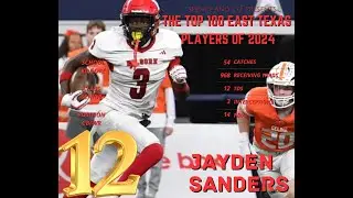 Top 100 East Texas Players of 2024: 12. Jayden Sanders