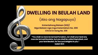 Dwelling in Beulah Land (Ako ang Nagapuyo)