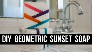 DIY Geometric Sunset Soap (Beginner and Kid Friendly!) | Royalty Soaps