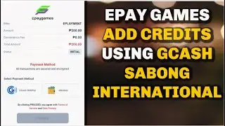 SABONNG INTERNATIONAL EPAY GAMES ADD CREDITS USING GCASH