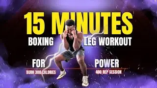 15 Minute Boxing Leg Workout For Power & Strength