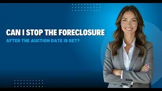 Can I Stop the Foreclosure After the Auction Date Is Set?