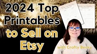 2024 Top Printables to Sell on Etsy - New Year's Printables | Crafty Becky Tutorials