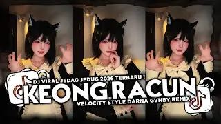 DJ KEONG RACUN VELOCITY BOOTLEG FYP VIRAL TIKTOK 2026 TERBARU REMIX DARNA GVNBY FULLBASS MENGKANE