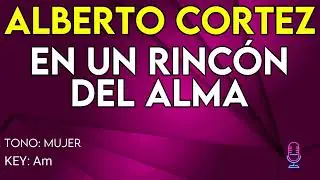 Alberto Cortez - En Un Rincón Del Alma - Karaoke Instrumental - Mujer