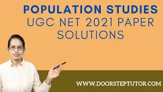 UGC NET 2021 Population Studies Paper Solutions www.doorsteptutor.com