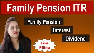 How to file Family Pension ITR AY 24-25|Online itr filing New regime 24-25| incometax return filing