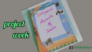 Project of endangered animals of India|Collage work #schoolproject