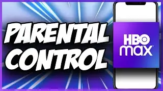 Turn On Parental Control In HBOMAX ✅ Quick & Easy