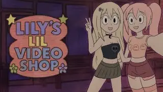 Lily's Lil Video Shop!