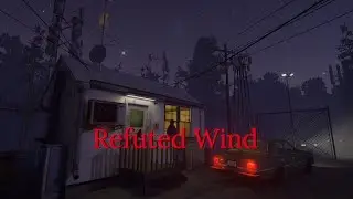 Refuted Wind Trailer