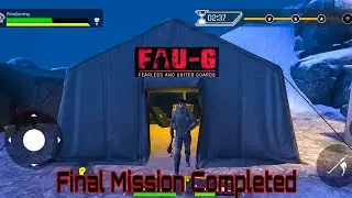 FAU-G Fastest completed Mission //Final Boss Mission Completed// Fearless And United Guards GamePlay