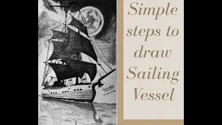 How to draw Sailing Vessel Pencil sketch II Time Lapse II Simple steps