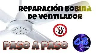 Reparando ventilador de techo PASO A PASO (BOBINA QUEMADA) GB online