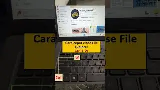 Cara Close File Explorer Menggunakan Keyboard Shortcut #keyboardshortcuts #tipsandtricks
