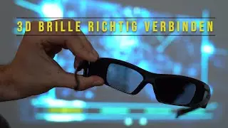 Aktive 3D Brille richtig mit dem 3D Beamer verbinden