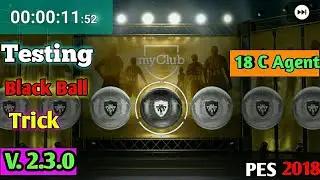 Testing Black Ball Trick 18 C Agent | PES 2018 MOBILE