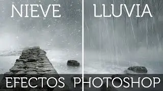 Efecto de Nieve y lluvia en Photoshop