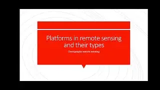 Platforms used in remote sensing| types and functions