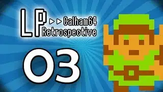 Calham64 LP Retrospective | Day #3 | The Legend of Zelda (NES)