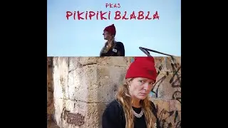 PKAS - PIKIPIKI BLABLA (Videoclip Oficial)