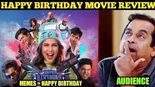 Happy Birthday Movie Review | Happy Birthday Public Talk | Happy Birthday Review |meme Trolls |