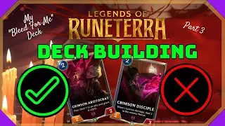Legends of Runeterra | Deck Breakdown: Crimson Aristocrat & Crimson Disciple | Part 3