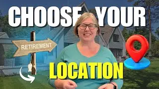 How to Find the Perfect Location for Your Retirement Relocation | Practical Tips