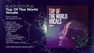 Black Octopus - Top of the World Vocals | Vocal Samples