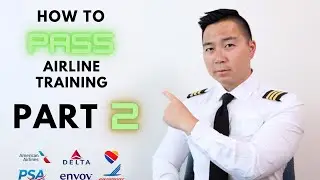 Everything You Need To Know To PASS Airline Training