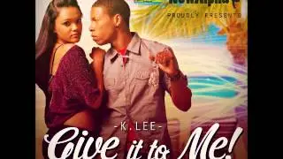 New Alpha Ent - GIVE IT TO ME - 2013 New Groovy Release (Unmastered Version)