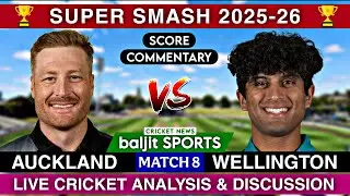 Super Smash Live | Auckland vs Wellington Live | Auck vs Wel | Score Commentary