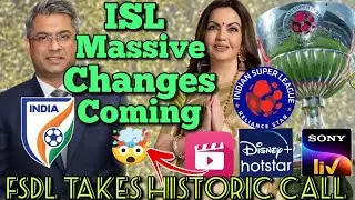 ISL IS Going To Change Forever 🤩 | ISL Broadcasting Rights Huge Update 🤯 | FSDL Historic Decision 😱