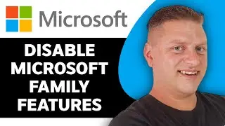 How to Disable Microsoft Family Features in Windows 11 | Microsoft Tutorial 2026