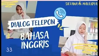 Praktik Dialog Telepon Bahasa Inggris dengan Teks. Telephone Comunication. Sebagai Referensi UKK