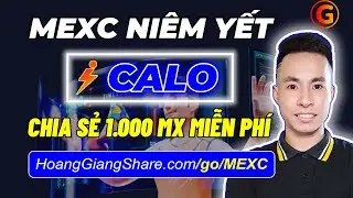 S&agrave;n MEXC V&agrave; Calo Ni&ecirc;m Yết Token Calo - Chia Sẻ 1000 Token MX Miễn Ph&iacute; - S&agrave;n Giao Dịch MEXC Global