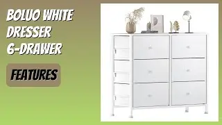 REVIEW (2025): BOLUO White Dresser 6-Drawer. Features
