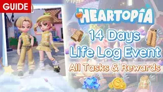 Heartopia - 14 Days of Life Log Event Guide