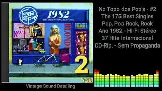 No Topo dos Pop's - #2 - Best Singles Pop/Pop Rock/Rock- Ano 1982 - HI-FI St&eacute;reo - 37 Intern.-CD-Rip