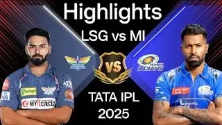 IPL 2025 16th Match - Mumbai Indians vs Lucknow Super Giants | HIGHLIGHTS | Tata IPL 2025 .