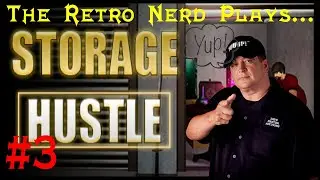 The Retro Nerd Plays...Storage Hustle #3