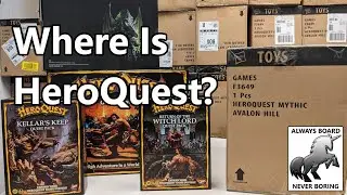 Zavvi Orders for HeroQuest Arrive with Hasbro in UK | A HeroQuest update & a Big Thank You to Fans