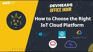 How to Choose the Right IoT Cloud Platform