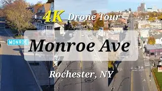 Monroe Ave (Rochester, NY) &bull; 4K Drone Tour [Westbound 490 to S union St]