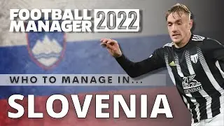 FOOTBALL MANAGER 2022 Teams To Manage | Slovenia | FM22 Save Ideas | FM22 Challenges