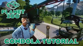 Planet Zoo Gondola Tutorial with ZookeeperChris - Troubleshooting, Hints, Tips, & Tricks