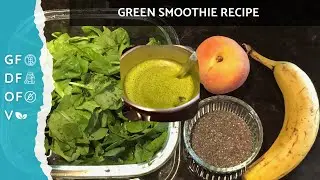 Spinach, Peach, Banana & Chia | Green Smoothie Recipe That Tastes Good [Autoimmune Health Solutions]