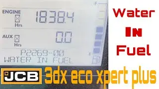 Water in fuel code || jcb 3dx eco xpert plus ||  P2269-00 code show in jcb 3dx eco xpert ||