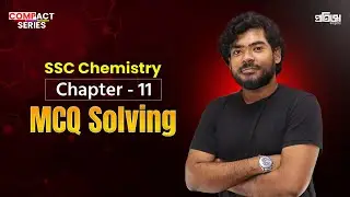SSC Chemistry, chapter 11 MCQ Solving