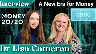 Money 2020: Dr Lisa Cameron, CBDC, New Era Project